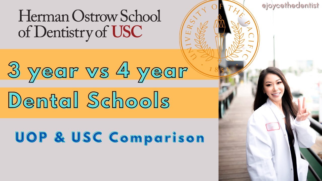 3 Year Dental School Vs 4  Year Dental School UOP & USC Comparison | Dr  Joyce Kahng
