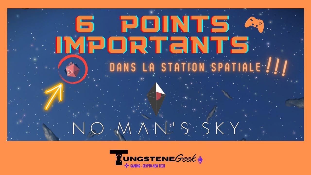 6 points importants dans la station spatiale dans No man's sky!