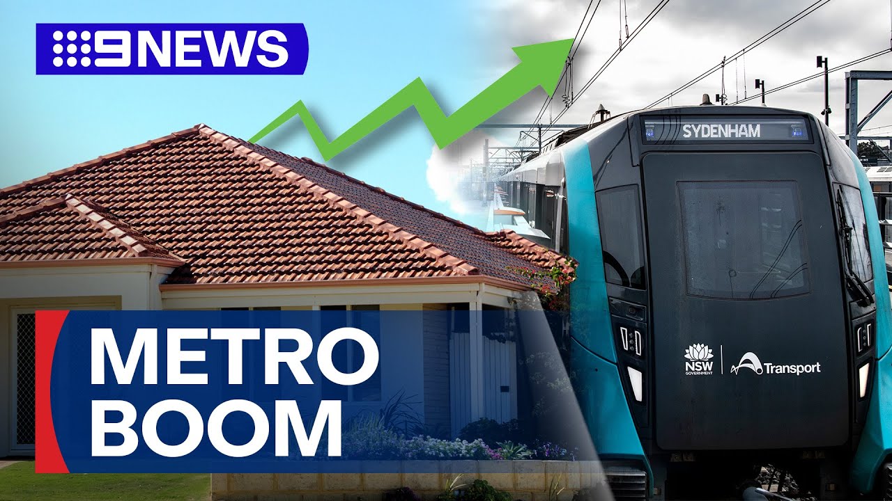 New Sydney metro sparks property price boom | 9 News Australia