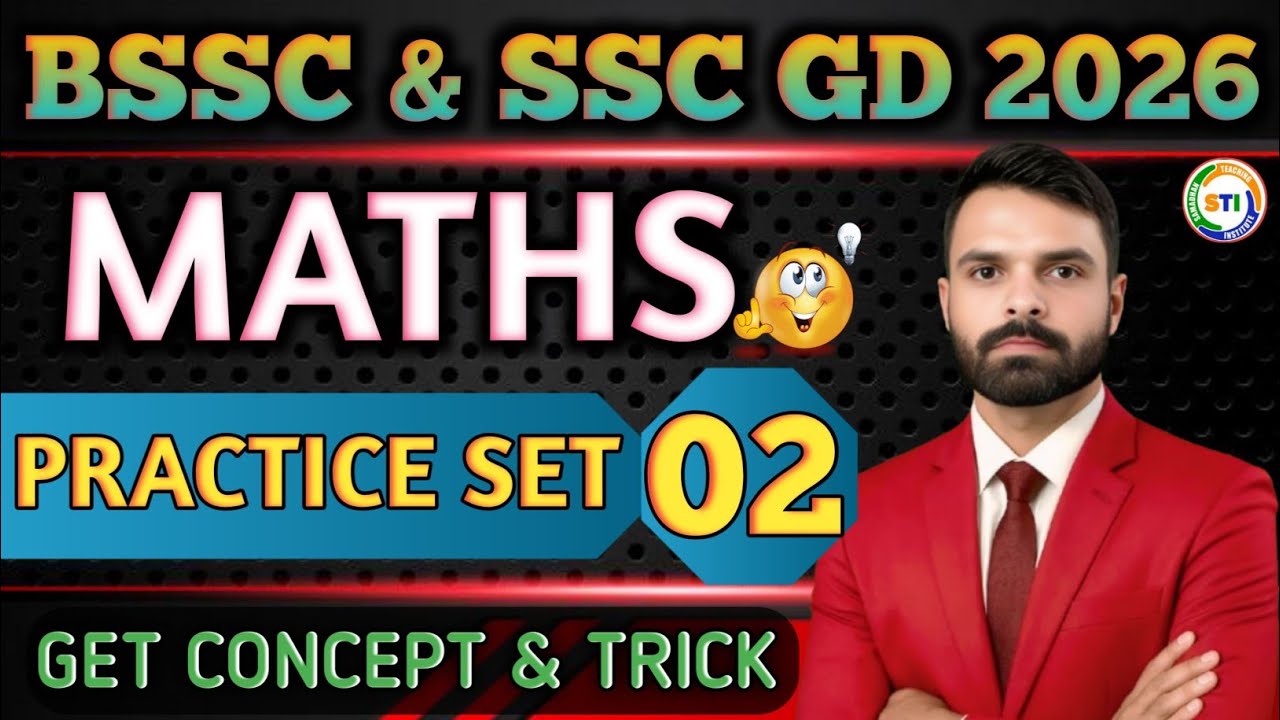 BSSC & SSC-GD MATHS PRACTICE SET:- 02 || MATHS BY RIGAN SIR