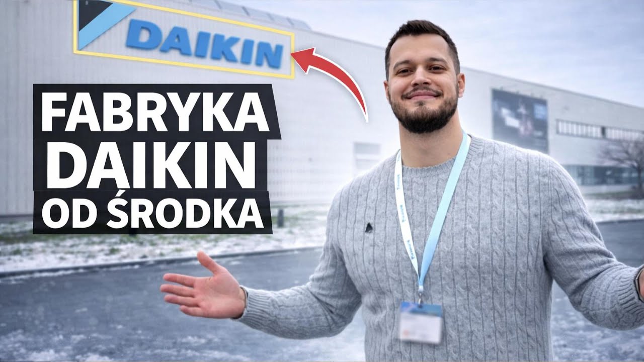 Odwiedziłem fabrykę Daikin: pompy ciepła, klimatyzacje i testy w laboratorium.