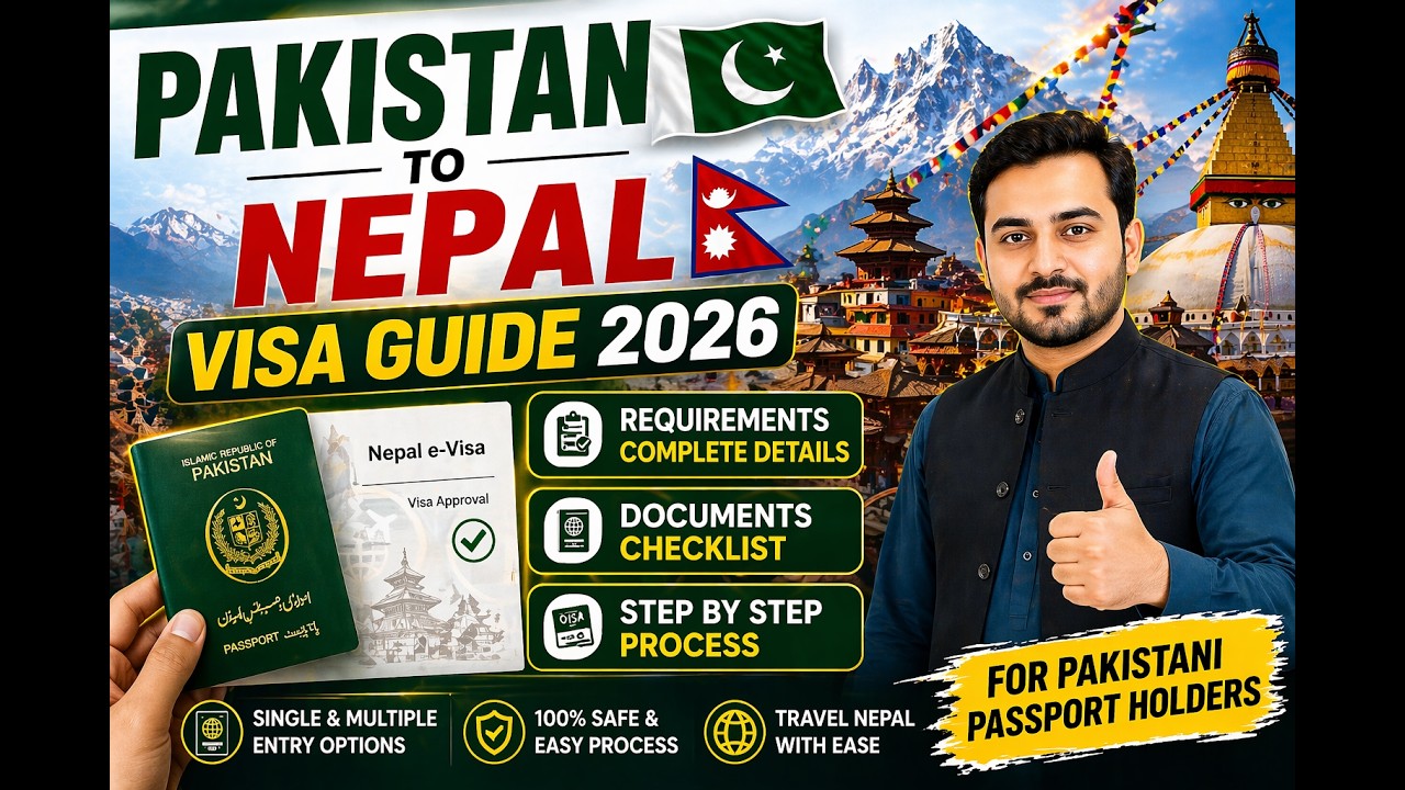 Pakistan to Nepal Visa Guide 2026 | Nepal Visit Visa Requirements for Pakistani Passport | Details