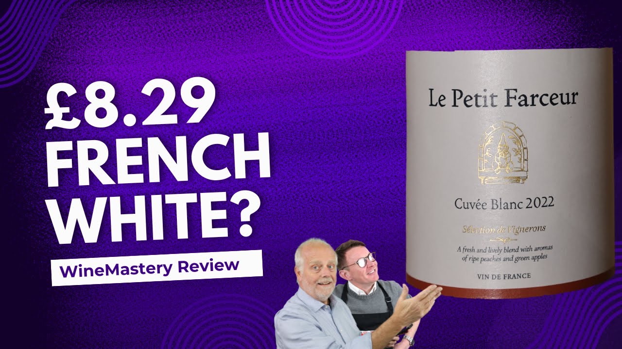 Дегустация Le Petit Farceur Cuvée Blanc 2022 | Стоило того? (Эпизод 548)