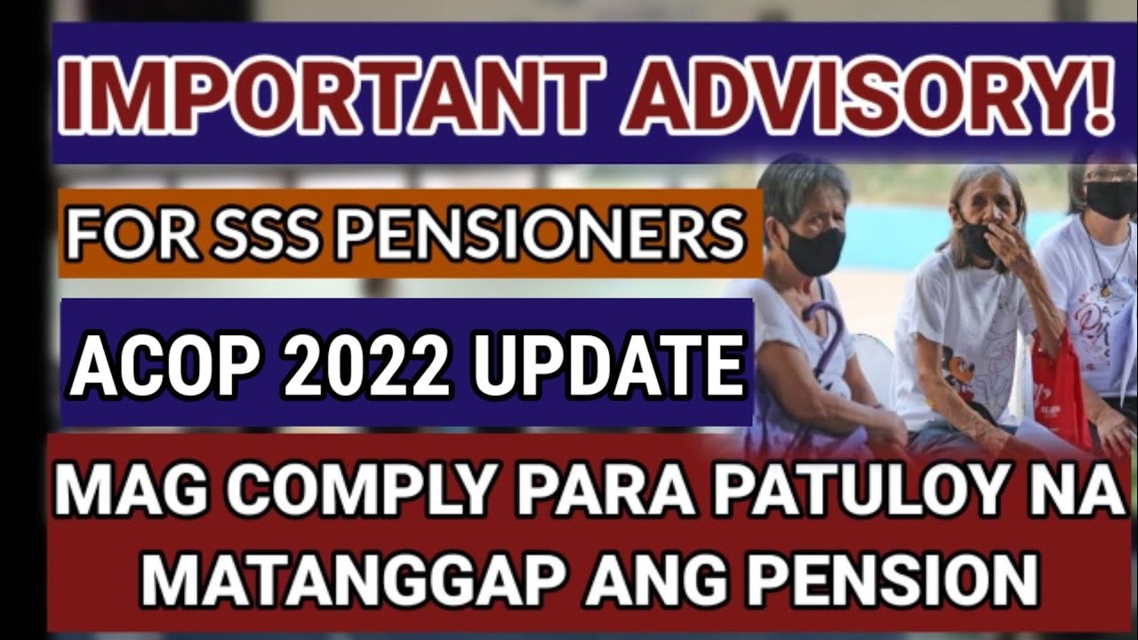 SSS ADVISORY! PARA SA MGA SSS PENSIONERS 