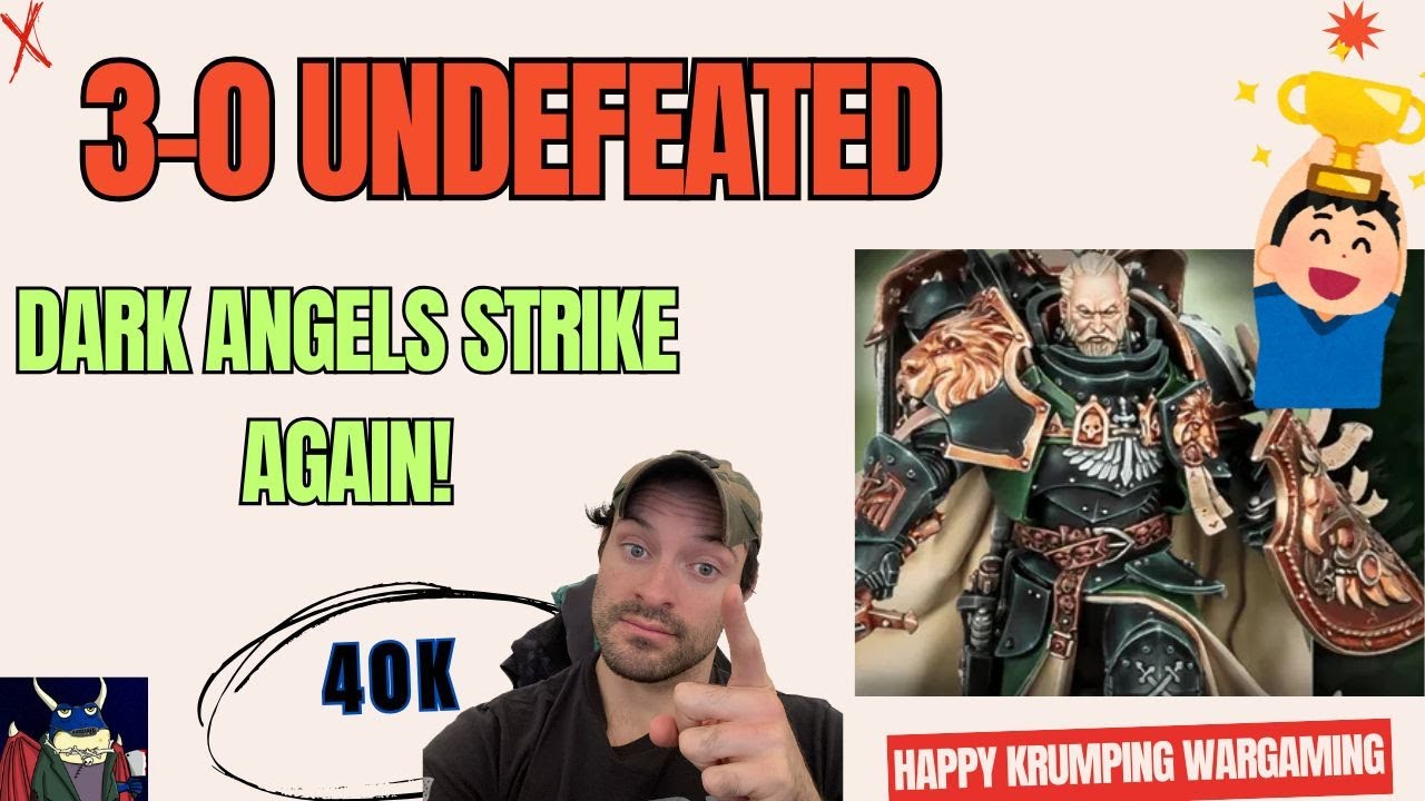 &ldquo;I Went Undefeated With Dark Angels! (Warhammer 40k Tournament Run)&rdquo;