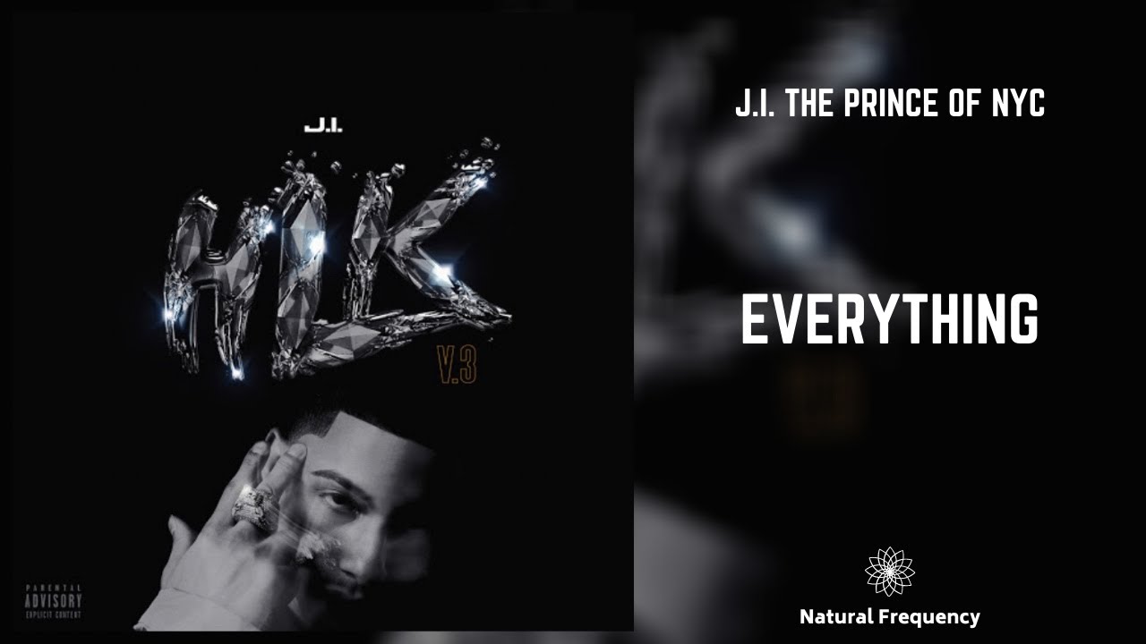 J.I. - Everything (432Hz)