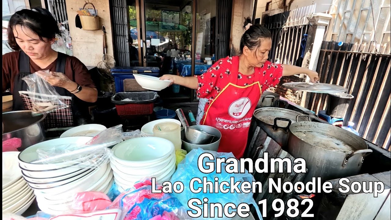 Since 1982, Selling (Khao Piak Sen) Lao Chicken Noodle Soup, the best in the village.