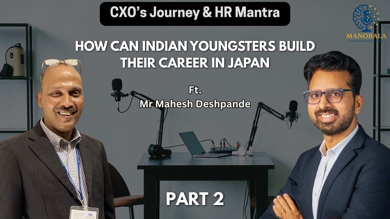 How To Build A Successful Career In Japan For Indian Youth | Manobala Podcast