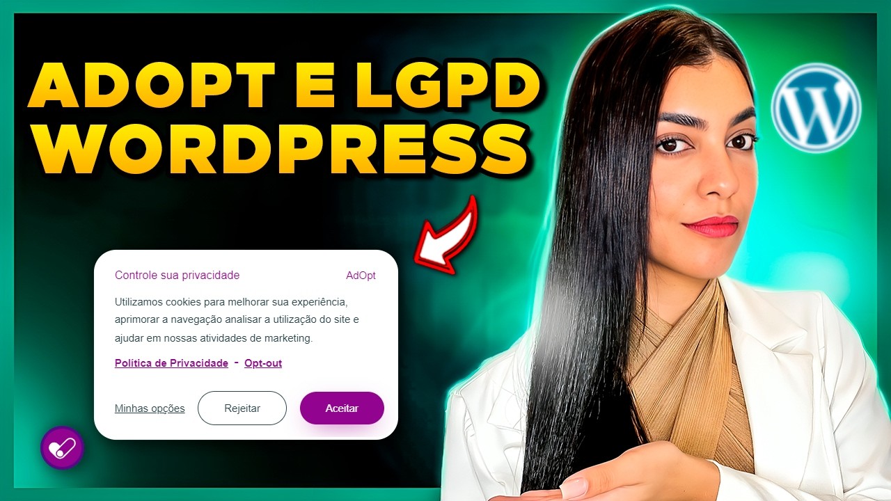 Como Adequar Site WordPress a LGPD usando o plugin AdOpt [Cookies WordPress]
