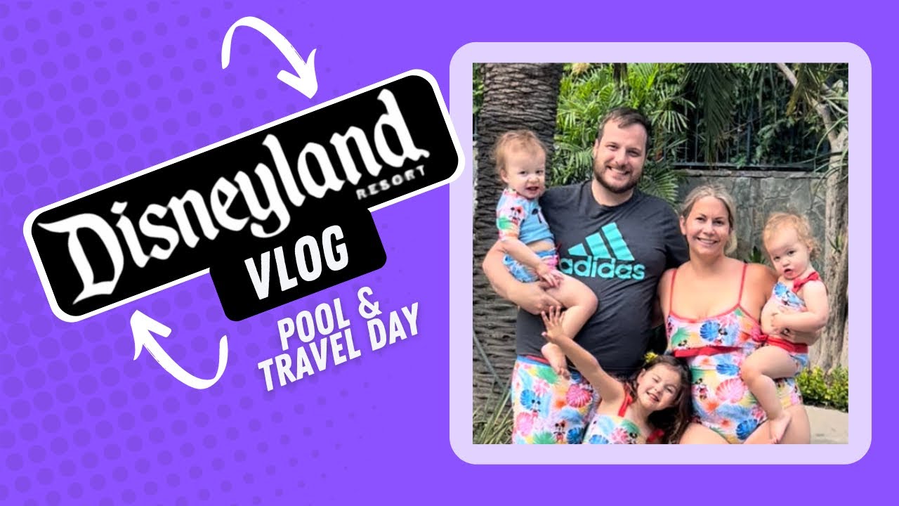 Disneyland with Toddlers Vlog | Day 4  Traveling Home with 6 HOURS FLIGHT DELAY! July 2022