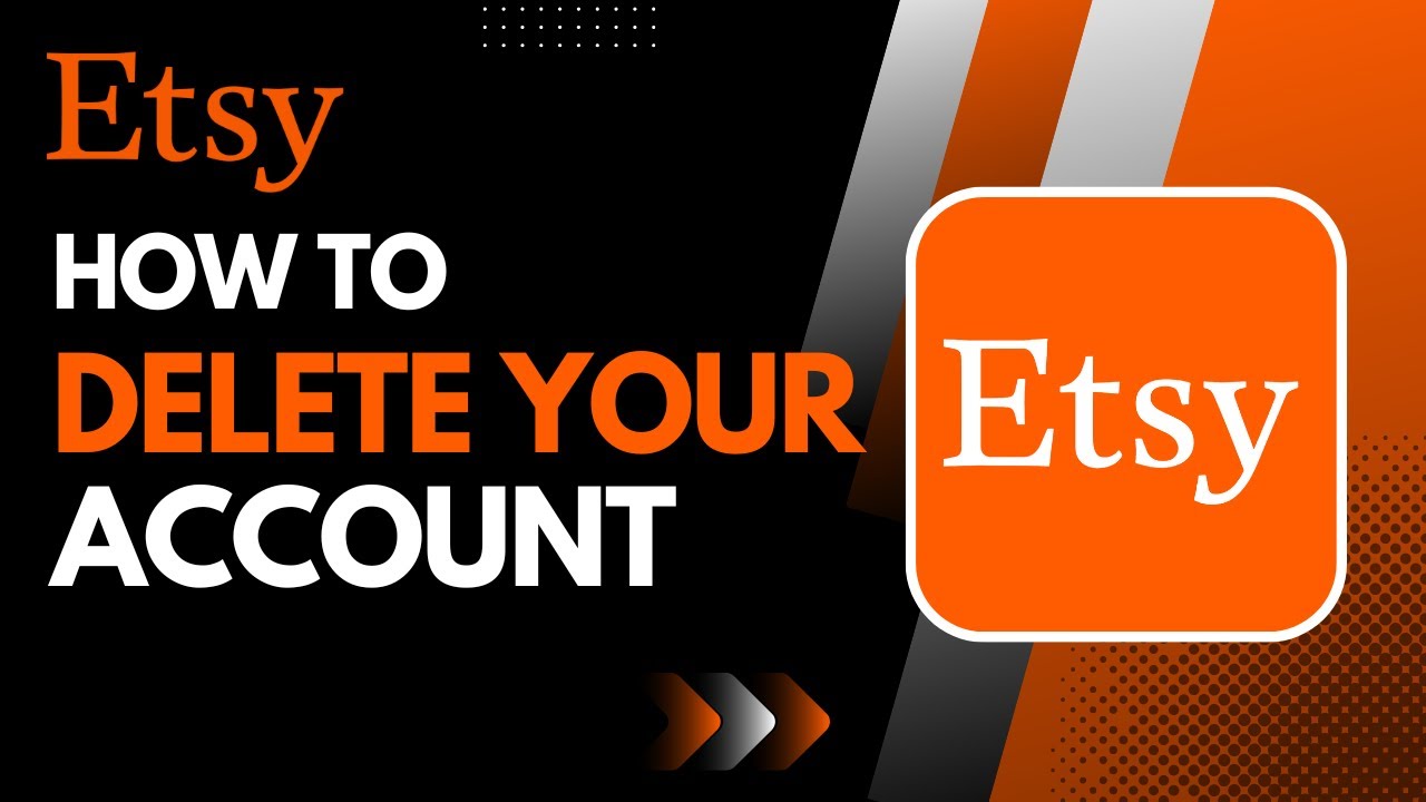How to Delete a Etsy Account !