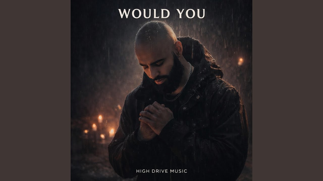 Would You (feat. HK HD)