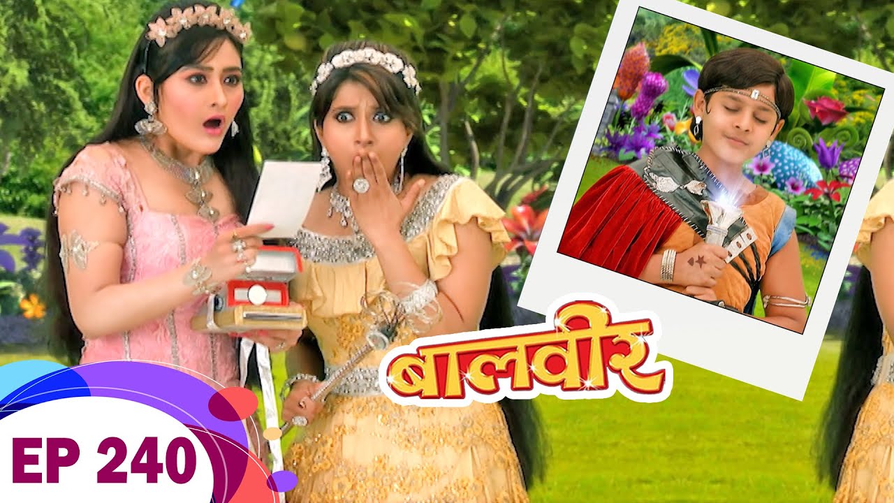 Natkhat Pari ने Baalveer के लिए बनाया जादुई Camera | Baalveer | Ep 240 | New Superhero Series 2023