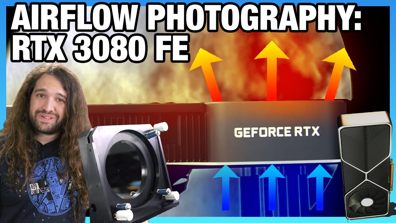 Airflow Imaging: NVIDIA RTX 3080 Founders Edition Schlieren Photography