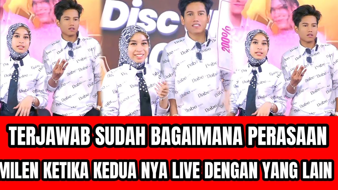 TERJAWAB SUDAH,TERNYATA BEGINI PERASAAN MILEN KETIKA KEDUA NYA LIVE DENGAN YANG LAIN