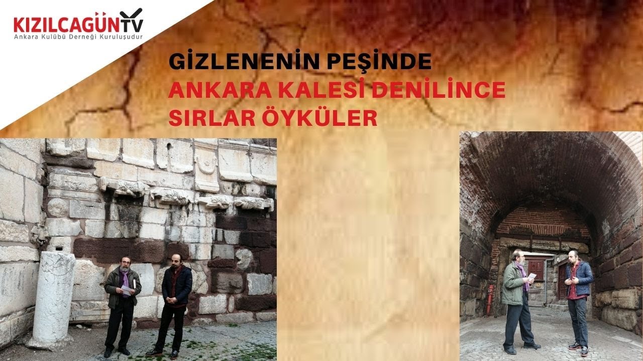 Ankara Kalesi Denilince Sırlar Öyküler