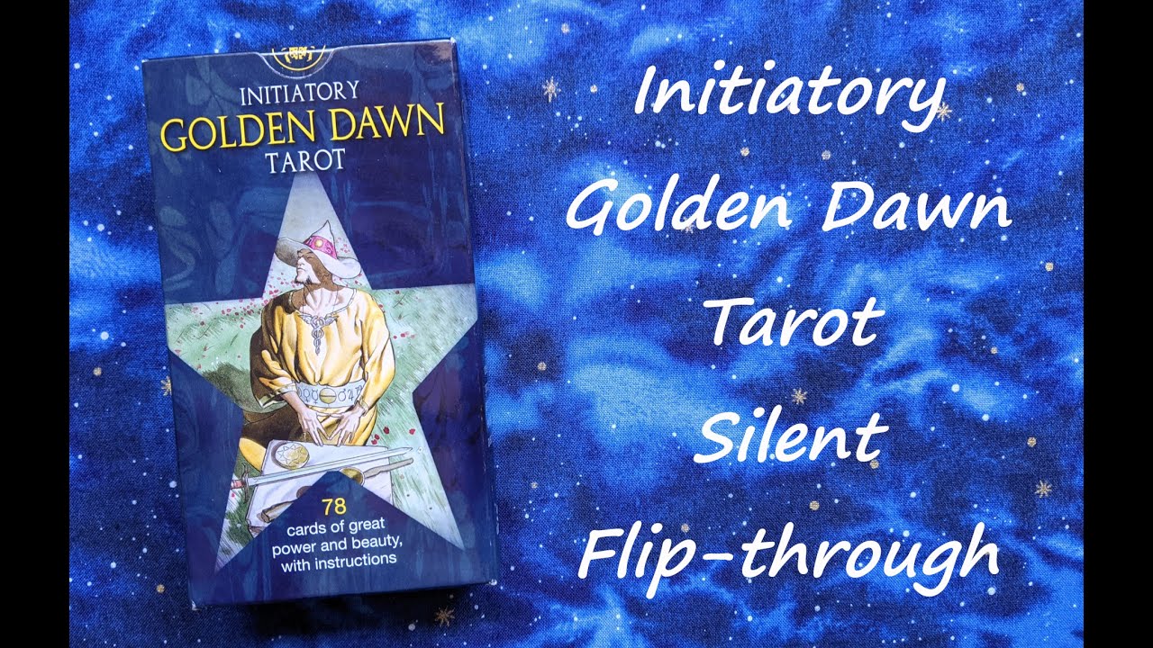 Initiatory Golden Dawn Tarot - Silent Flip-through