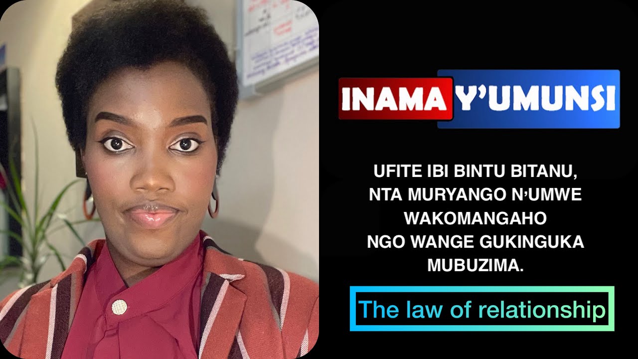 INAMA YUMUNSI:UBUZIMA NIBWANGA,IZI MFUNGUZO 5,NTA MURYANGO NUMWE USHAKA KWINJIRAMO ZITAZAGUKINGURIRA