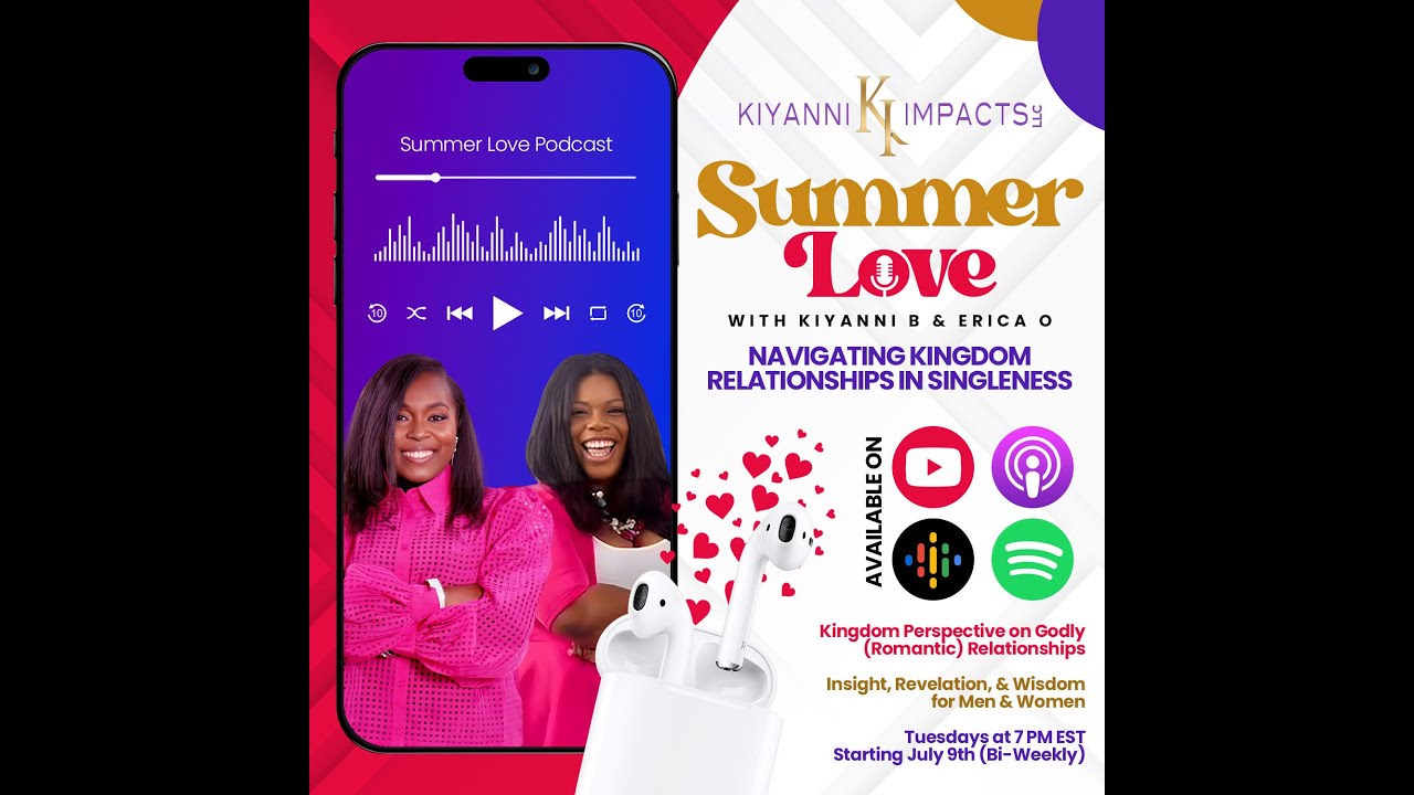 Summer Love Podcast Show: Christian Living Singles Pt 1