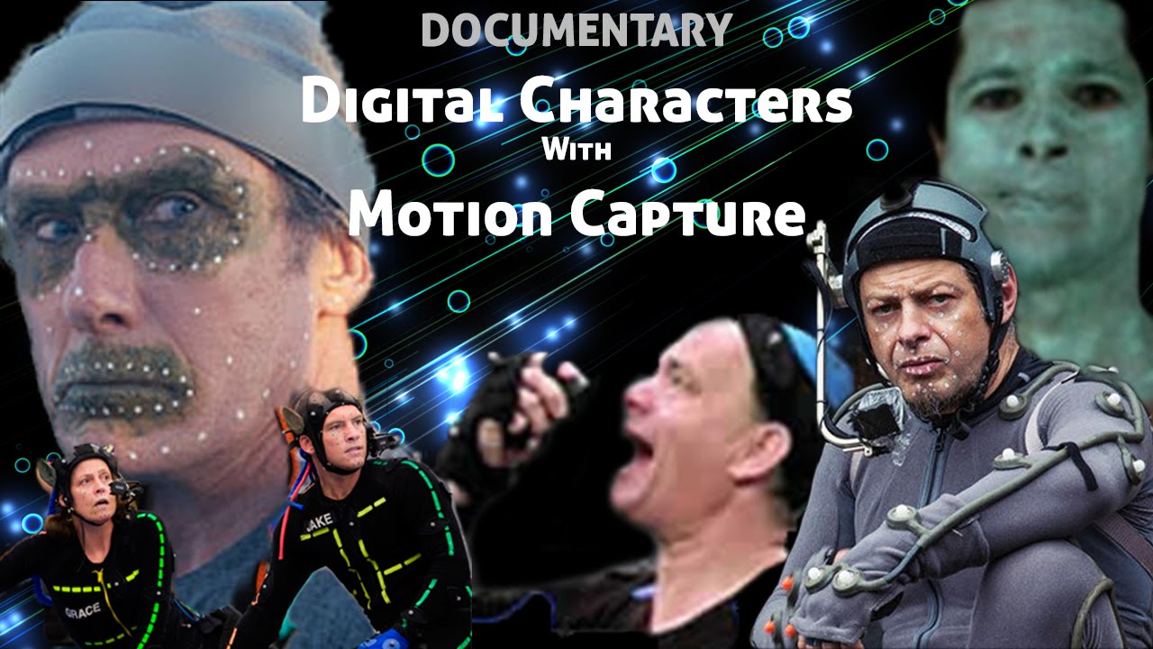DOCUMENTARY - Digital Characters with Motion Capture