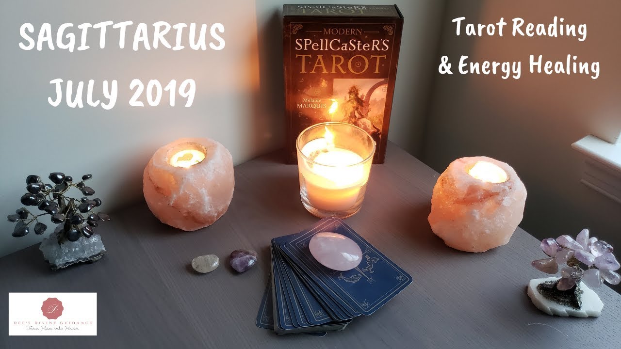 SAGITTARIUS JULY 2019 Tarot~ This is the Month that Everything Changes!  Tarot & Energy Healing