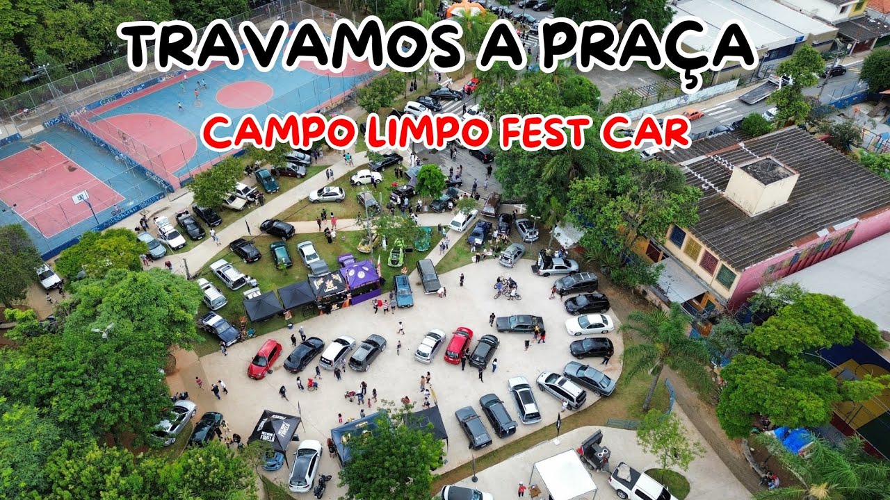 CAMPO LIMPO FEST CAR 2026 A PRAÇA FICOU PEQUENA 