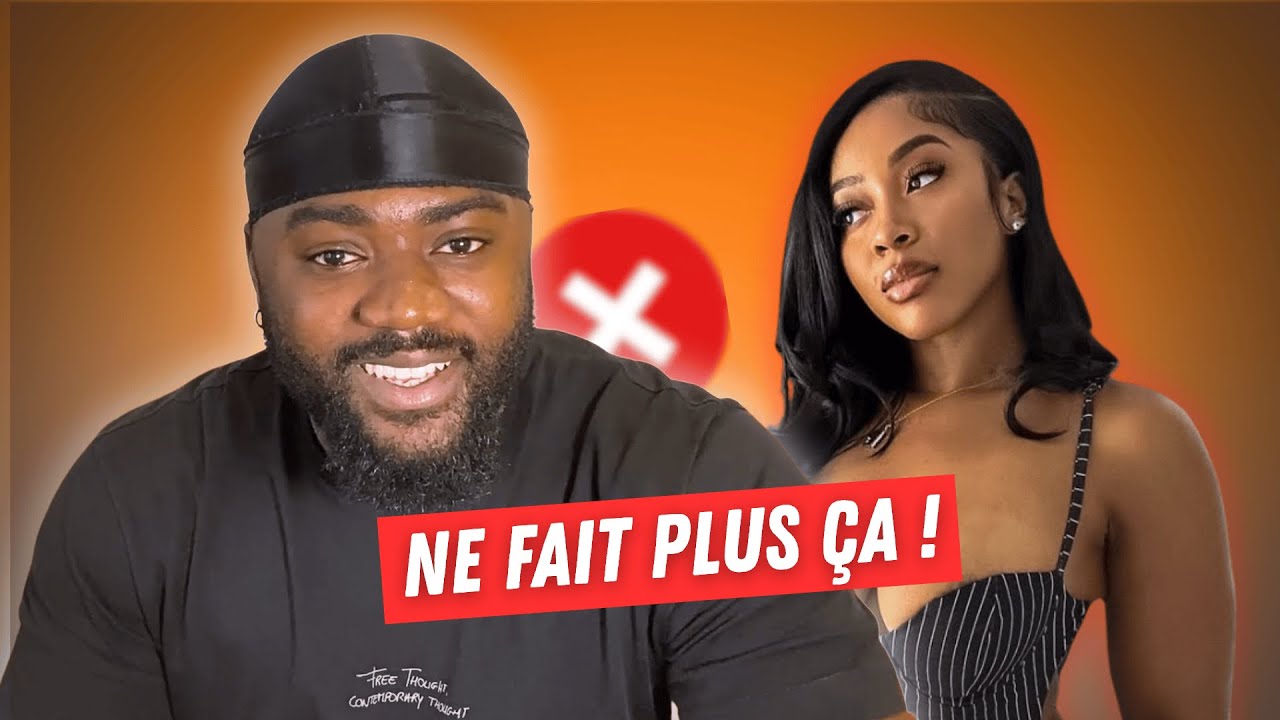 NE FAIT PLUS CES ERREURS AVEC LES FEMMES
