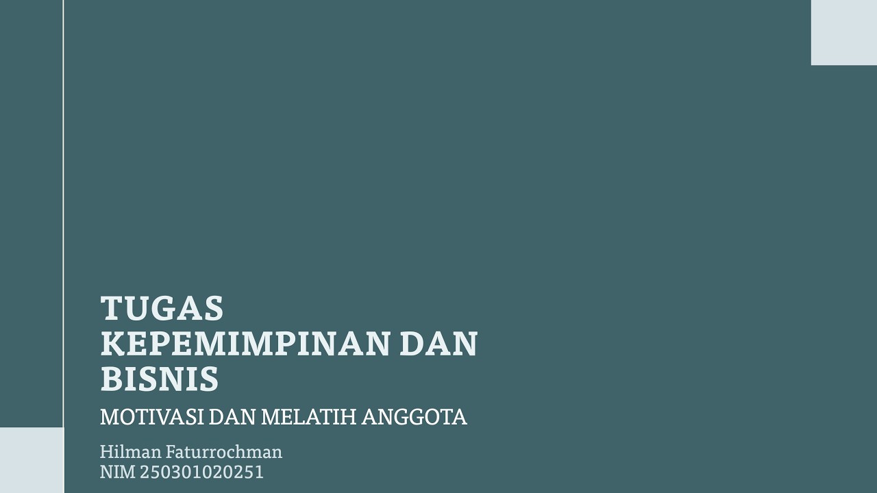 Ujian Akhir Semester Kepemimpinan Bisnis Universitas Siber Asia -  Hilman Faturrochman