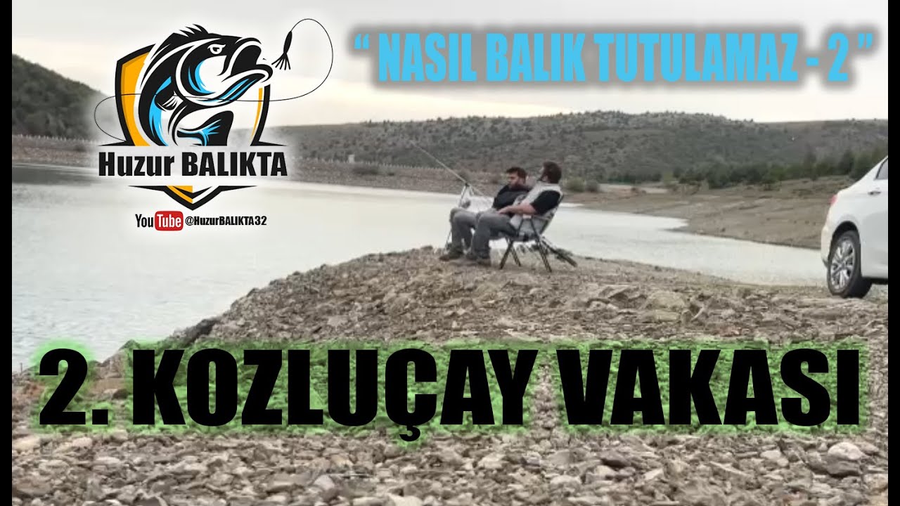 BALIK NASIL TUTULAMAZ - 2 