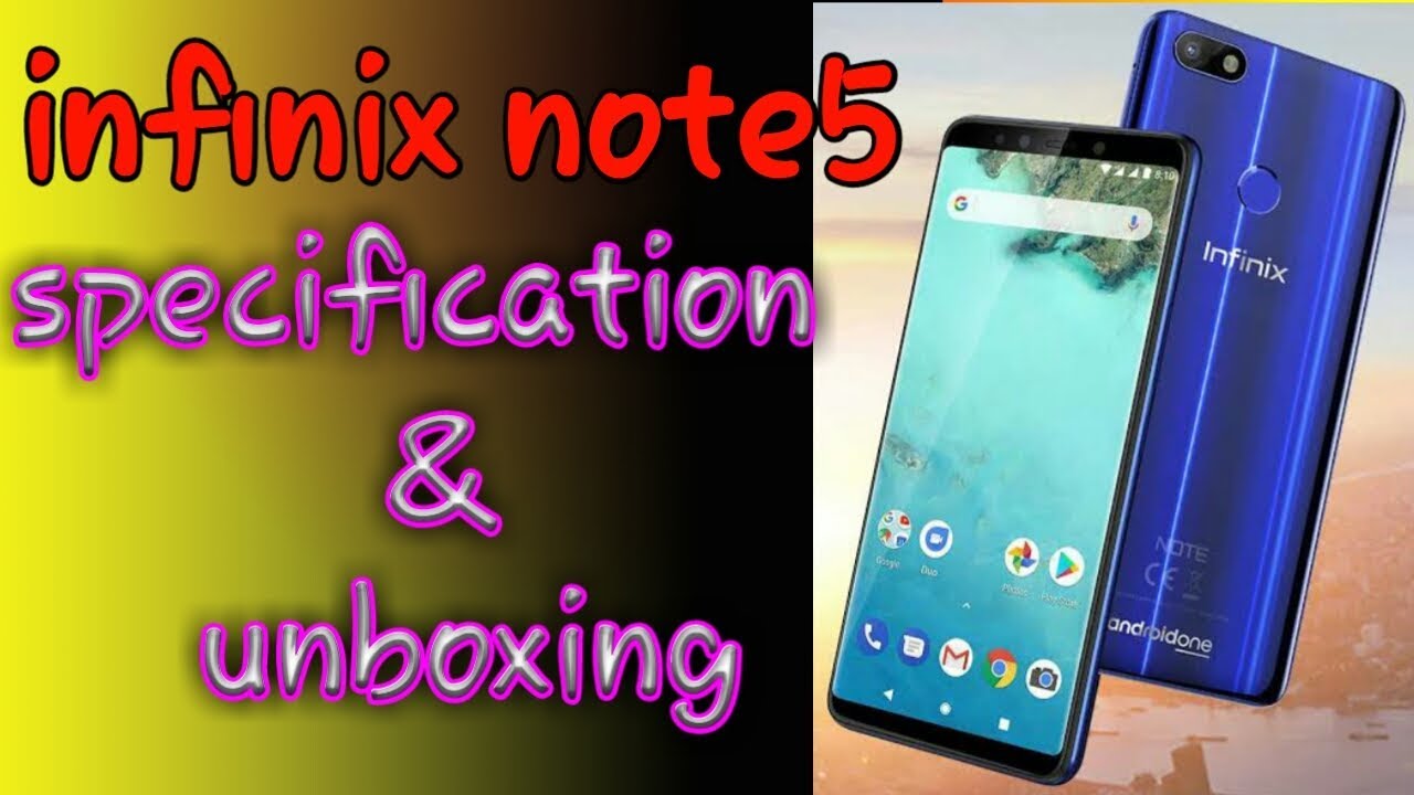 Infinix note5 smartphone specification & unboxing 4G+4G ! koshi pixel india