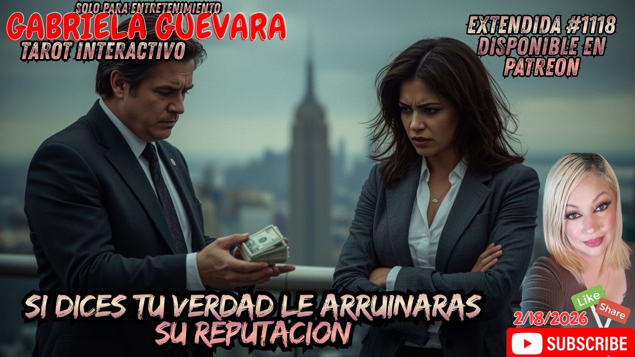 Si dices TU verdad le arruinaras su reputacion #tarot EXTENDIDA #1118
