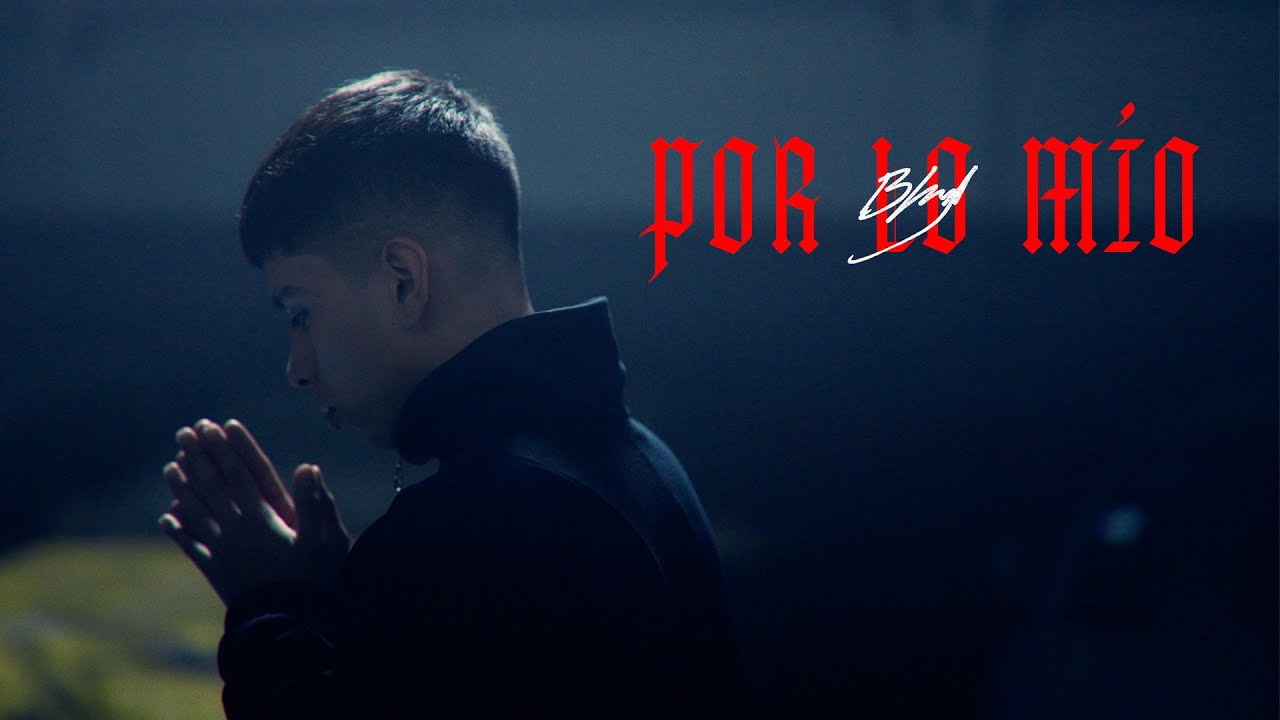 Blky - Por Lo Mío (Official Video)