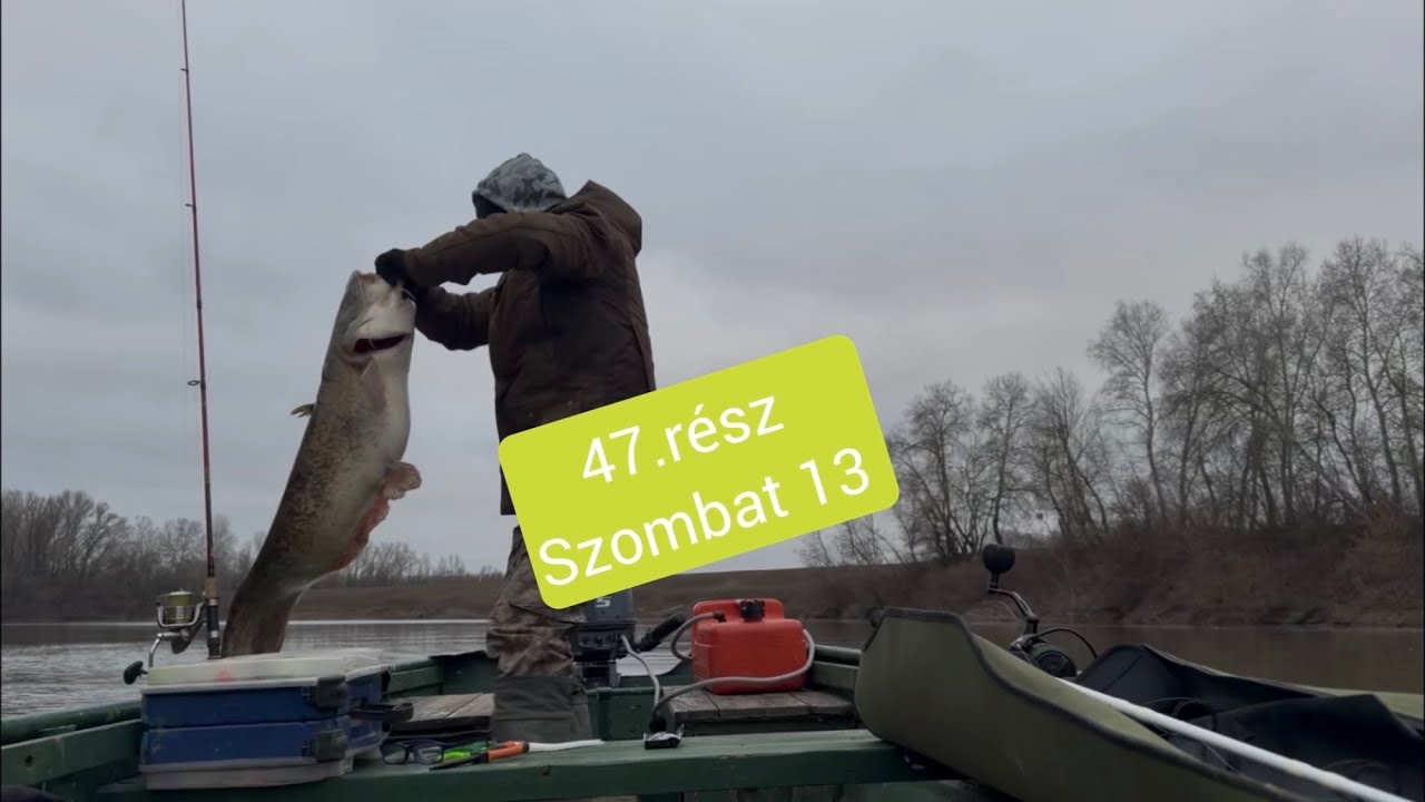 47.rész - Szombat 13 - My Fishing