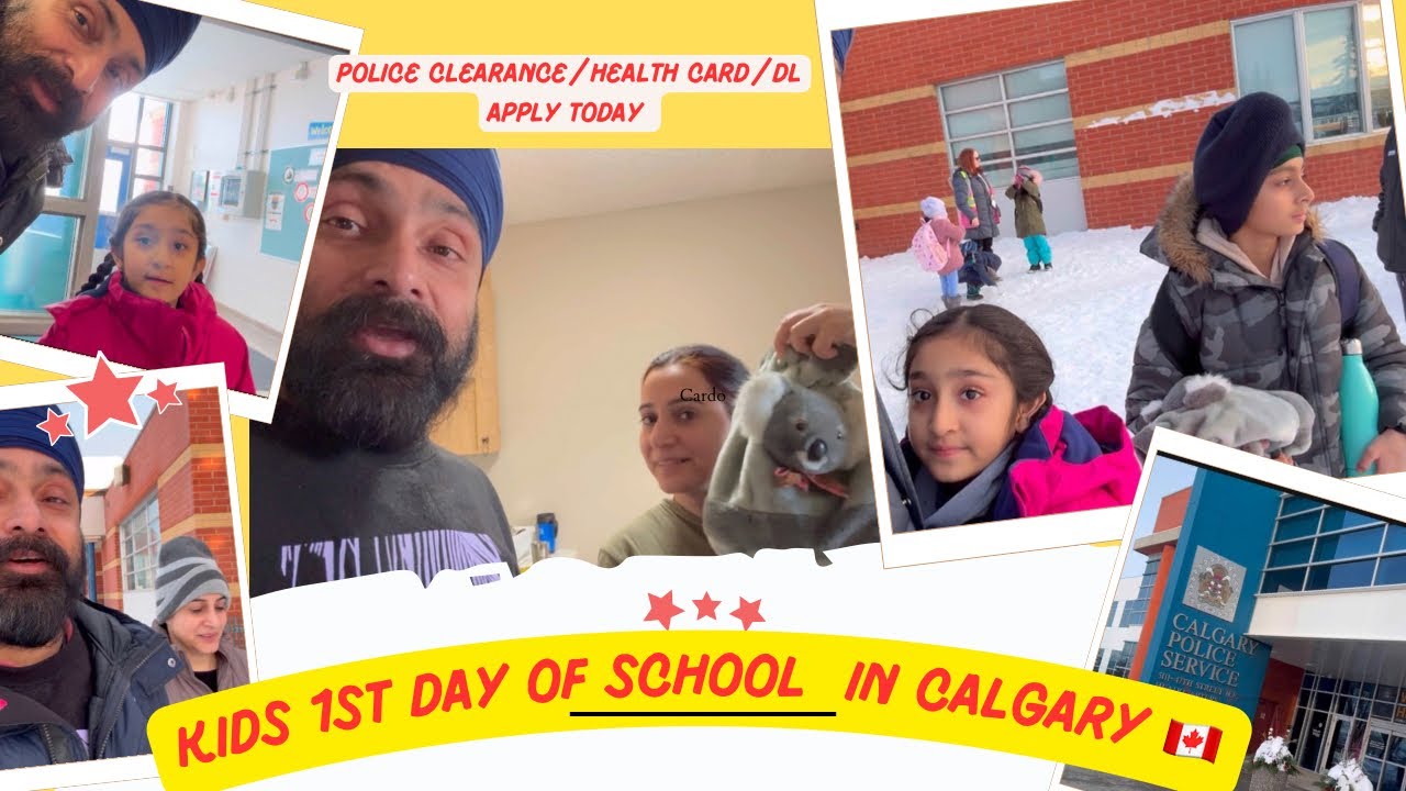 Kids 1st Day of School in Calgary 🇨🇦!!Police Clearance / Health Card / DL apply!! Kids Funn day🥰🥰