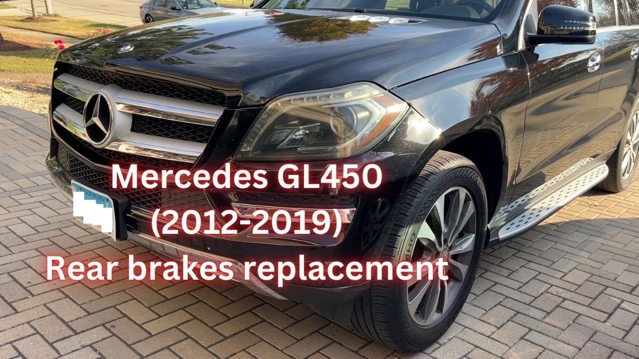 Mercedes GL450 2016 rear brakes replacement