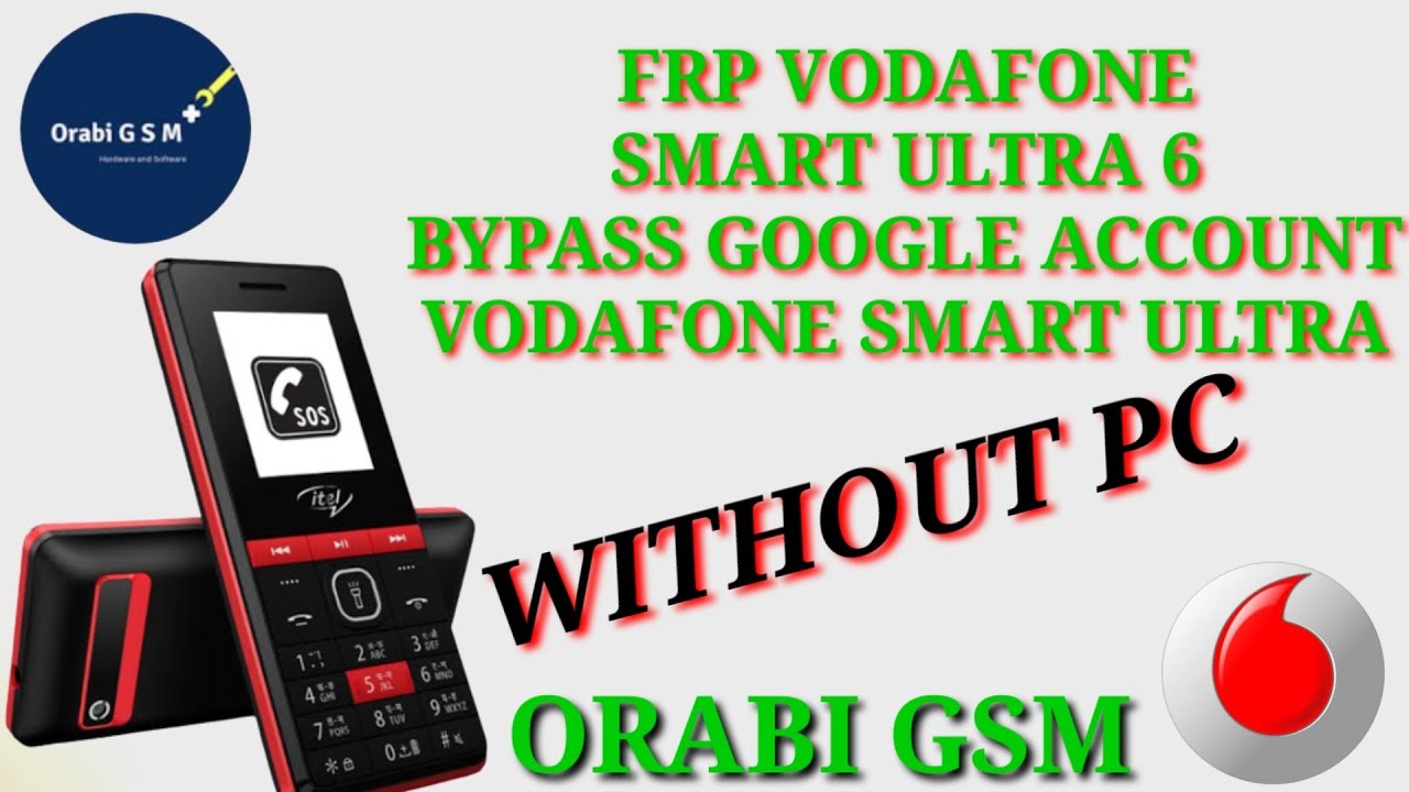 FRP VODAFONE SMART ULTRA 6 / BYPASS GOOGLE ACCOUNT VODAFONE SMART ULTRA 6 WITHOUT PC