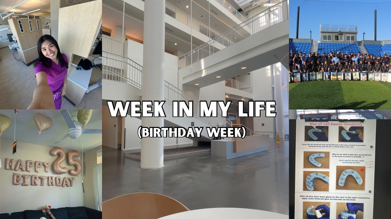 A WEEK IN DENTAL SCHOOL