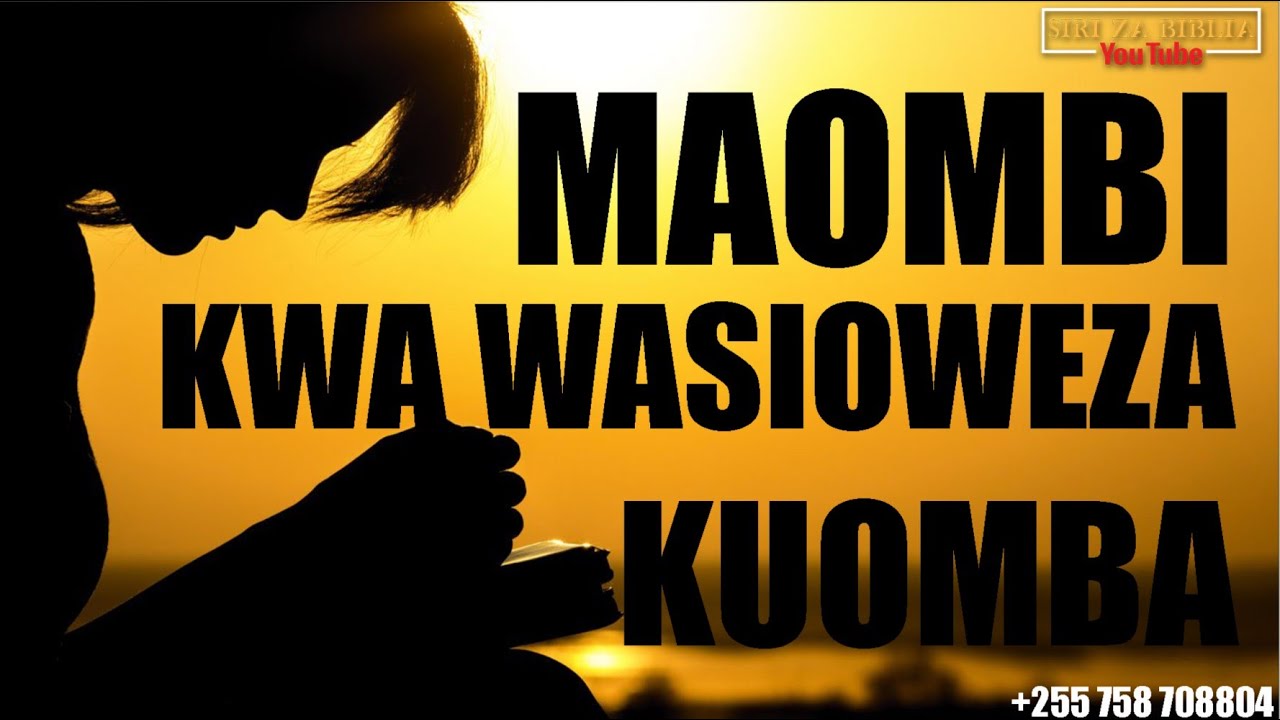 HUWEZI KUOMBA? TAMKA MANENO HAYA NA MUNGU ATAKUSIKIA