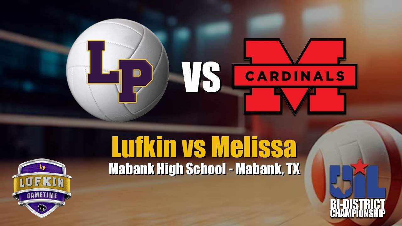 10/30/25 UIL Bi-District Playoff : Lufkin vs Melissa