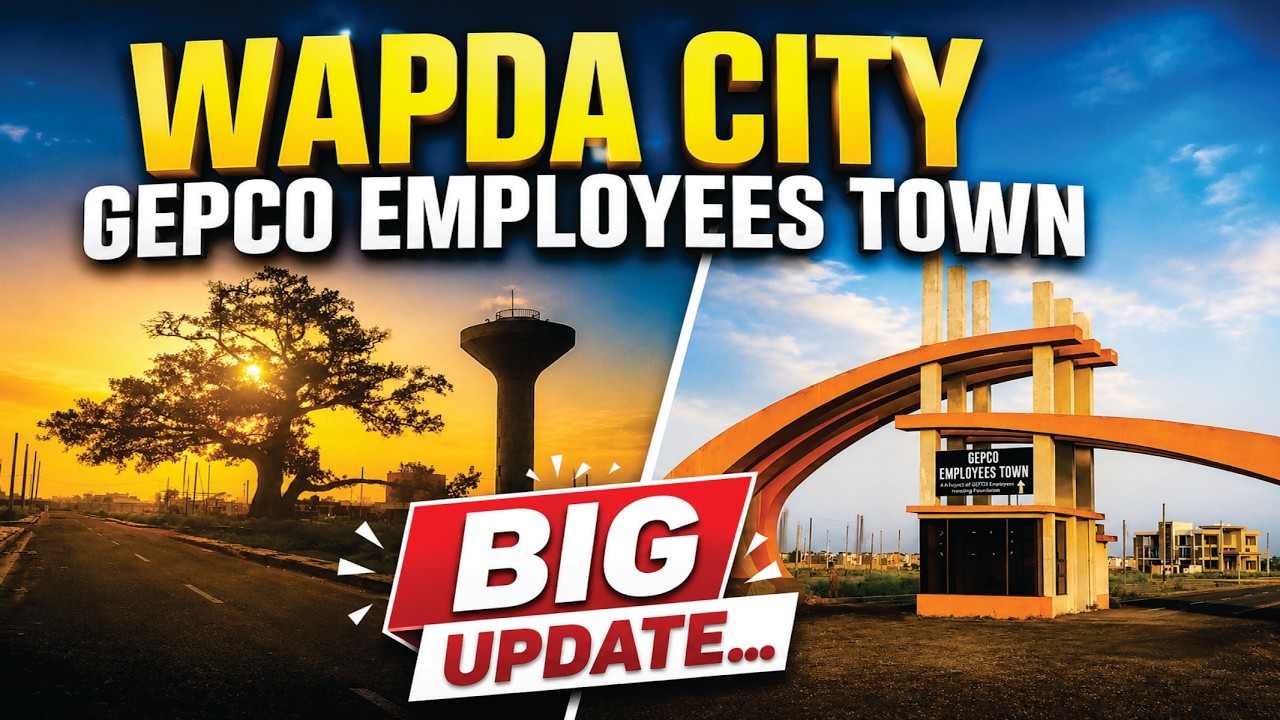 WAPDA CITY & GEPCO EMPLOYEES TOWN | BIG UPDATE 2026 | Latest Development Tour