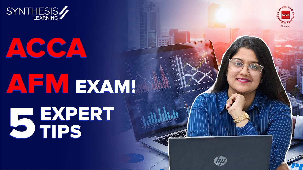 #ACCA AFM: 5 Tips To Ace Advanced Financial Management #ACCAexams #Examtips