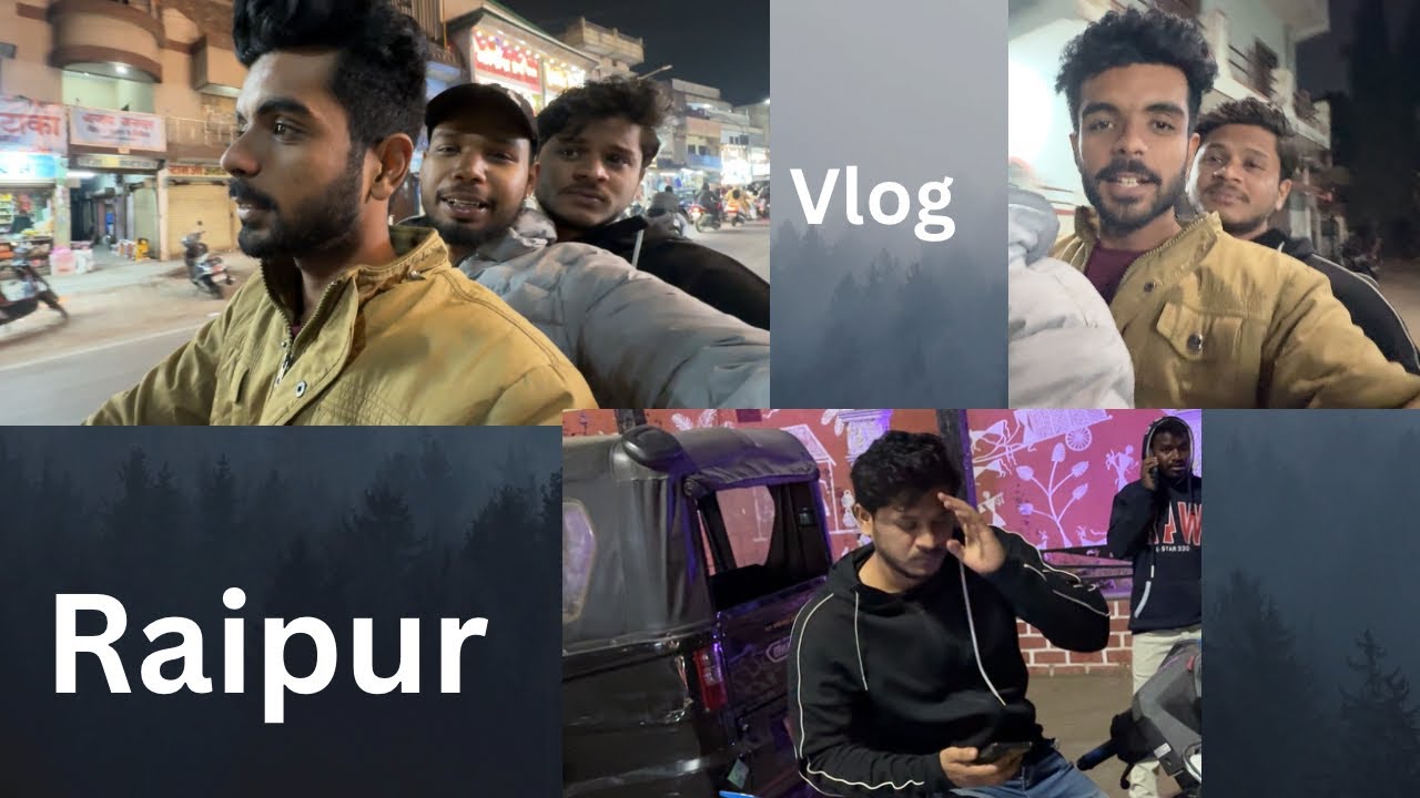 Raipur vapis aa gye 