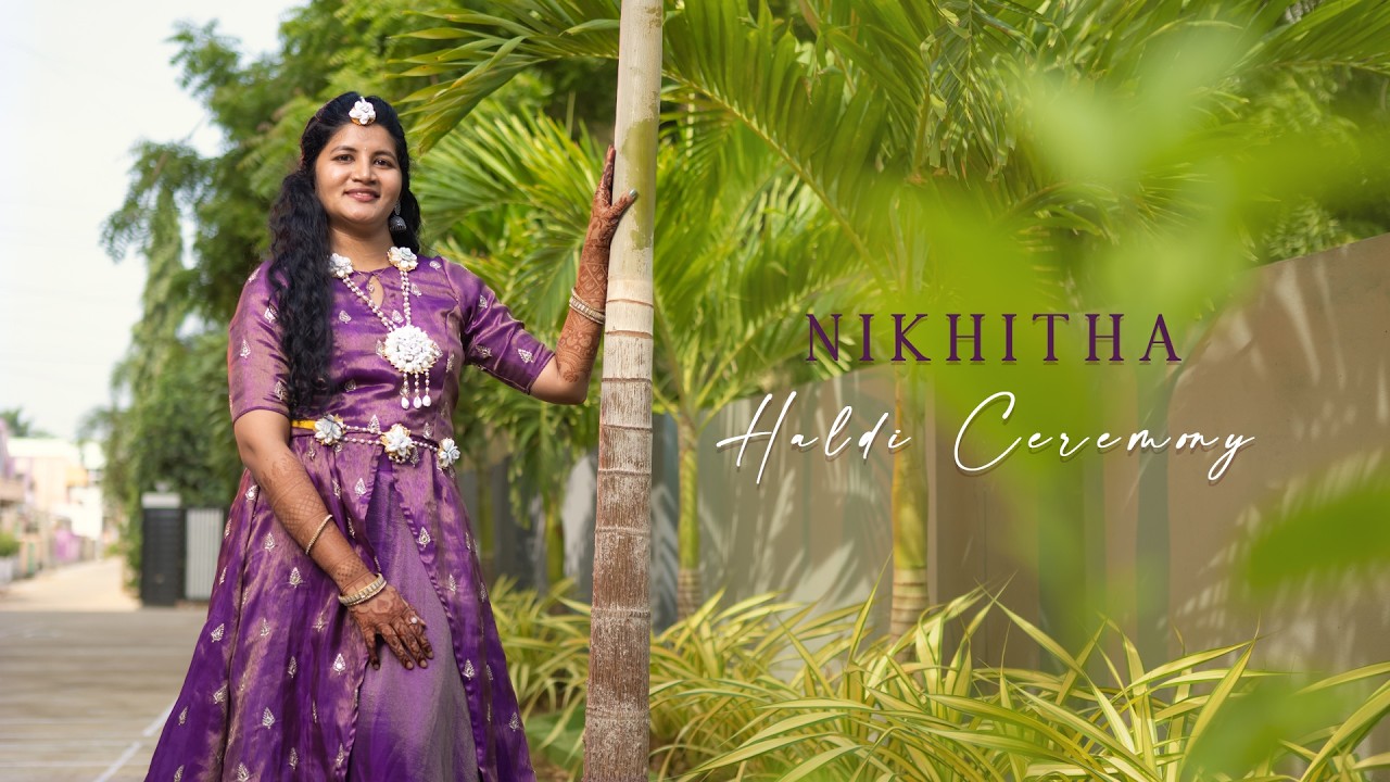 Nikhitha | Bride Haldi | Teaser