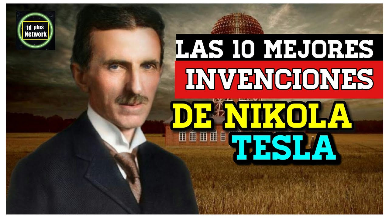 Las 10 mejores invenciones de Nikola Tesla 💡 inventos de nikola tesla mas importantes ⚡