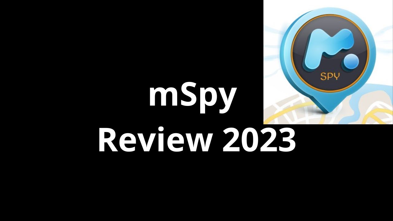 mSpy | mSpy Review 2023