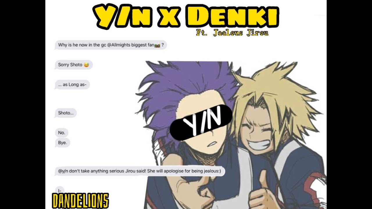 Denki x Y/n ft Jelous/rude Jirou||lyric prank|| Mha Texting Chat|| Tsukishimas Dinosaur