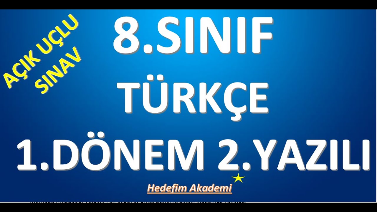 8.SINIF TÜRKÇE 1.DÖNEM 2.YAZILI AÇIK UÇLU SORULAR