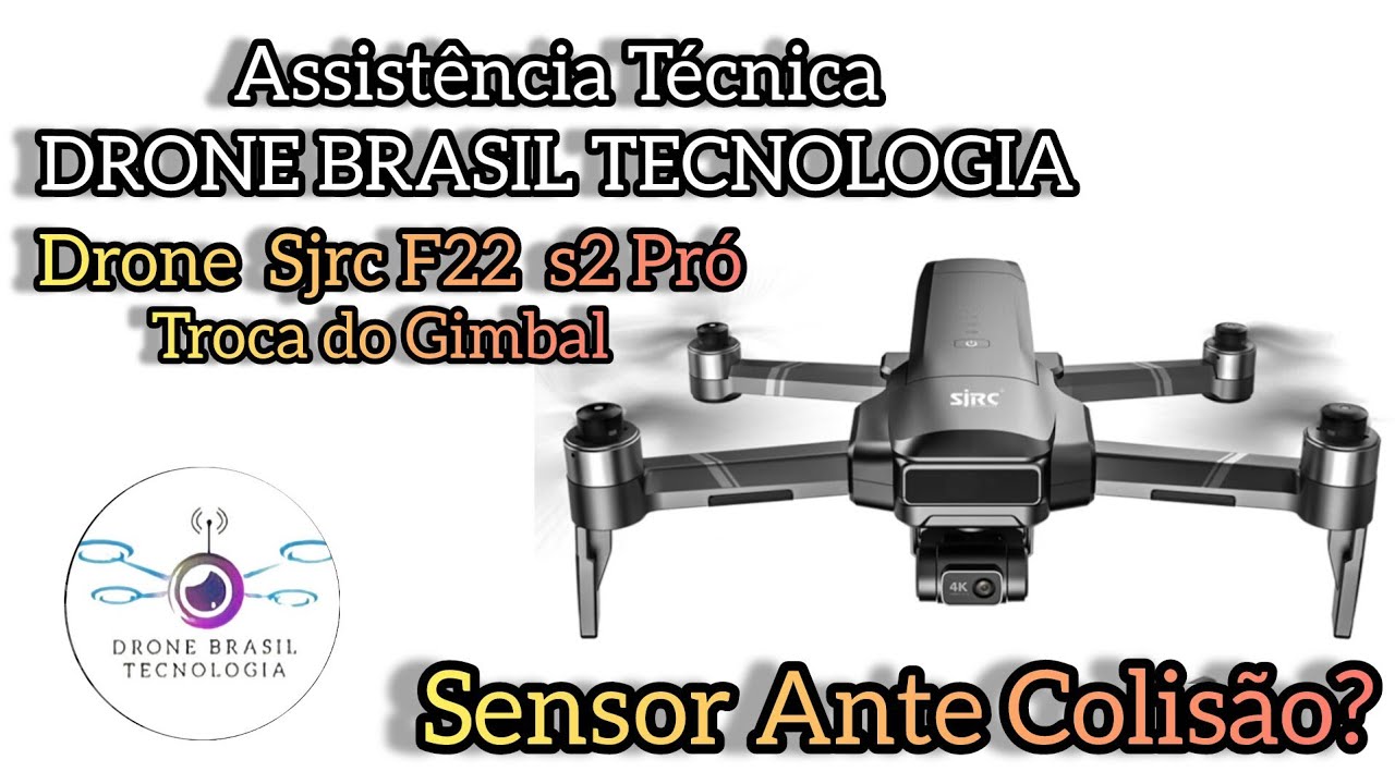 Drone Sjrc F22 s2 Pró | Troca do Gimbal e um Sensor Ante Colisão | Será que vai Funcionar?