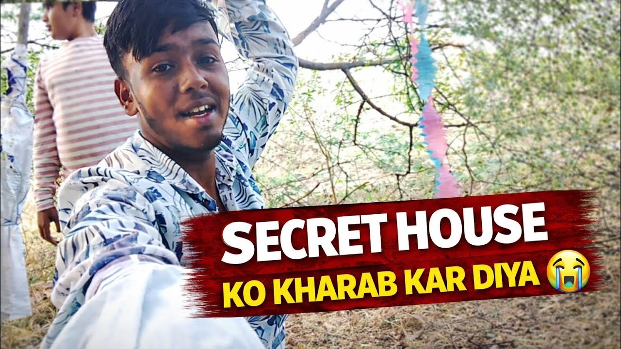 Secret House Ko Kharab Kar Diya 😭 | Village Secret House ||2026