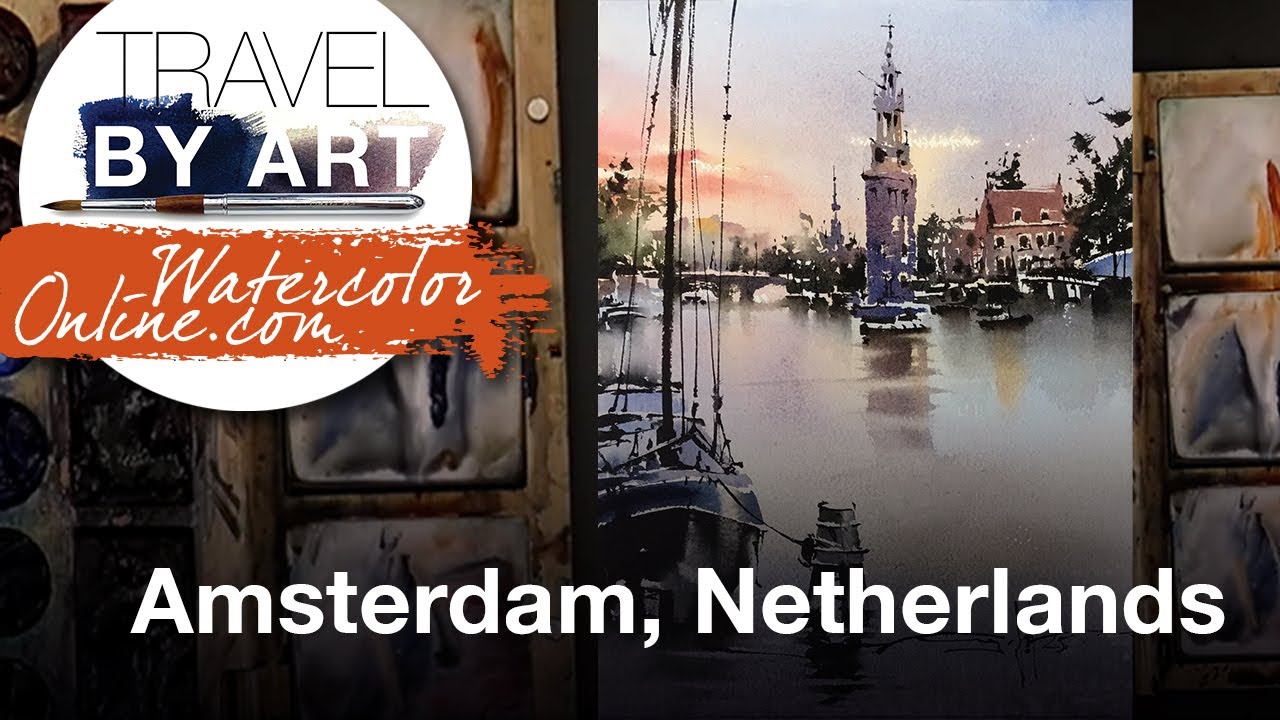 #278 Travel By Art, Ep. 129: Amsterdam, Netherlands (Watercolor Cityscape Demo)
